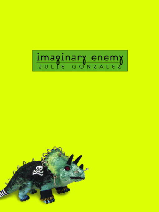 Title details for Imaginary Enemy by Julie Gonzalez - Available